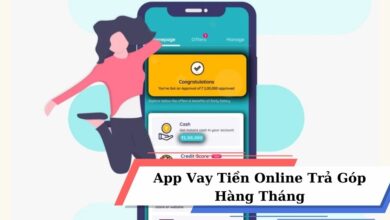 App Vay Tiền Online Nhanh Trả Góp Hàng Tháng